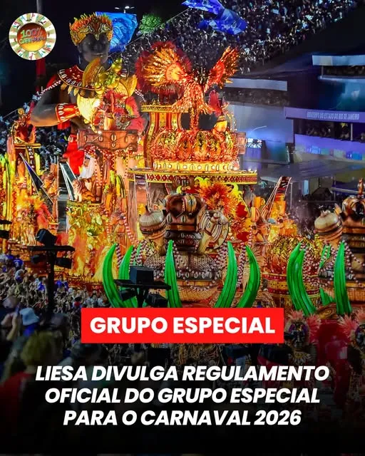 LIESA DIVULGA REGULAMENTO OFICIAL DO GRUPO ESPECIAL PARA O CARNAVAL 2026