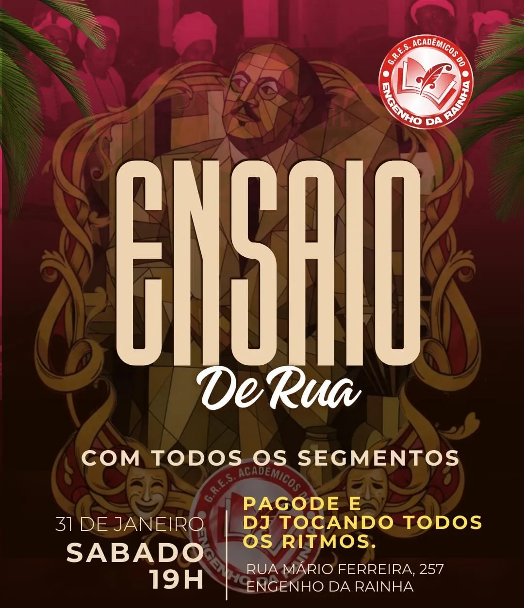 ACADÊMICOS DO ENGENHO DA RAINHA PROMOVE SEU PRIMEIRO ENSAIO DE RUA NESTE SÁBADO
