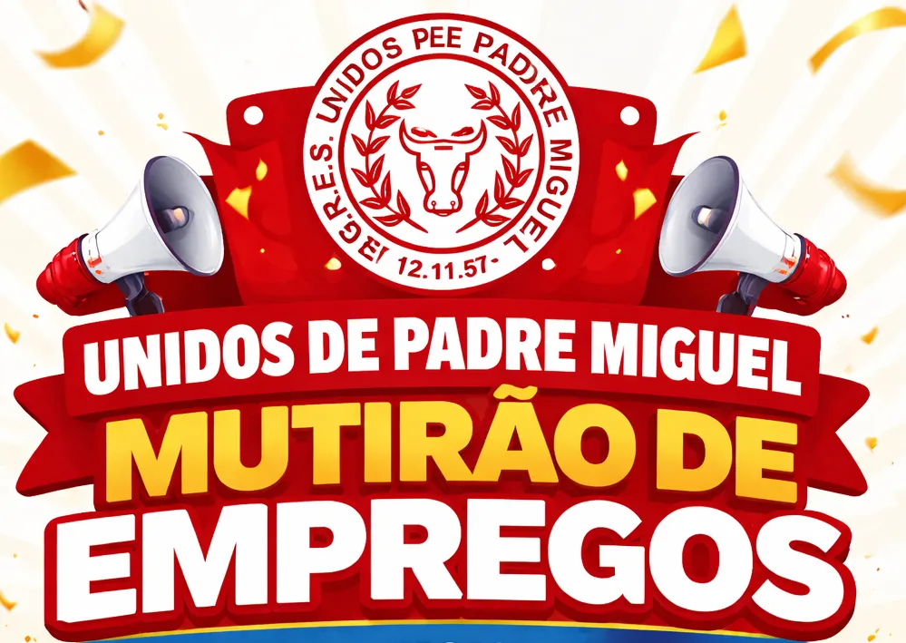 Mutirão de Oportunidades com mais de 10 mil vagas – Unidos de Padre Miguel