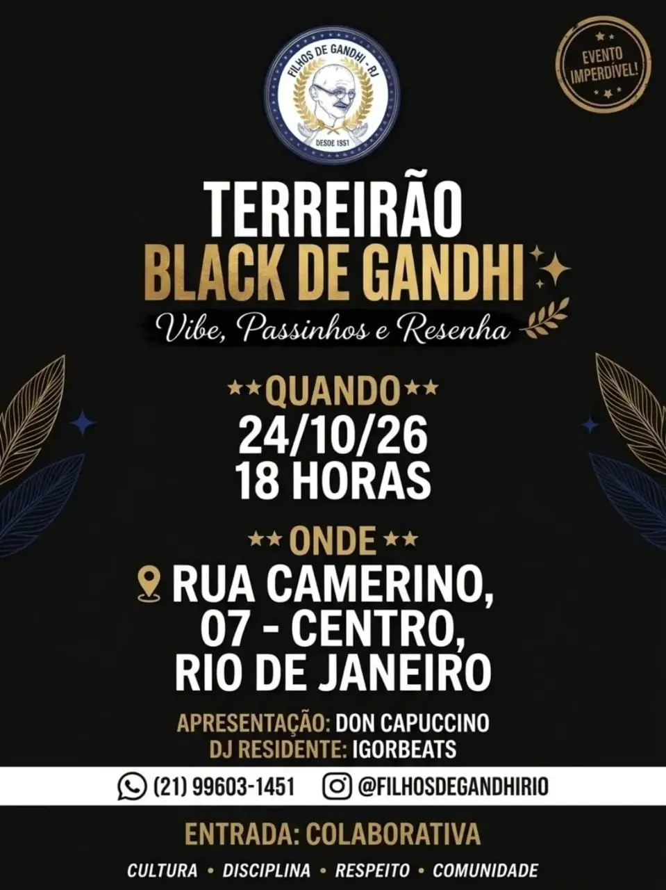 TRADICIONAL SEDE DO FILHOS DE GANDHI RIO RECEBE GRANDIOSO BAILE CHARME NESTE SÁBADO